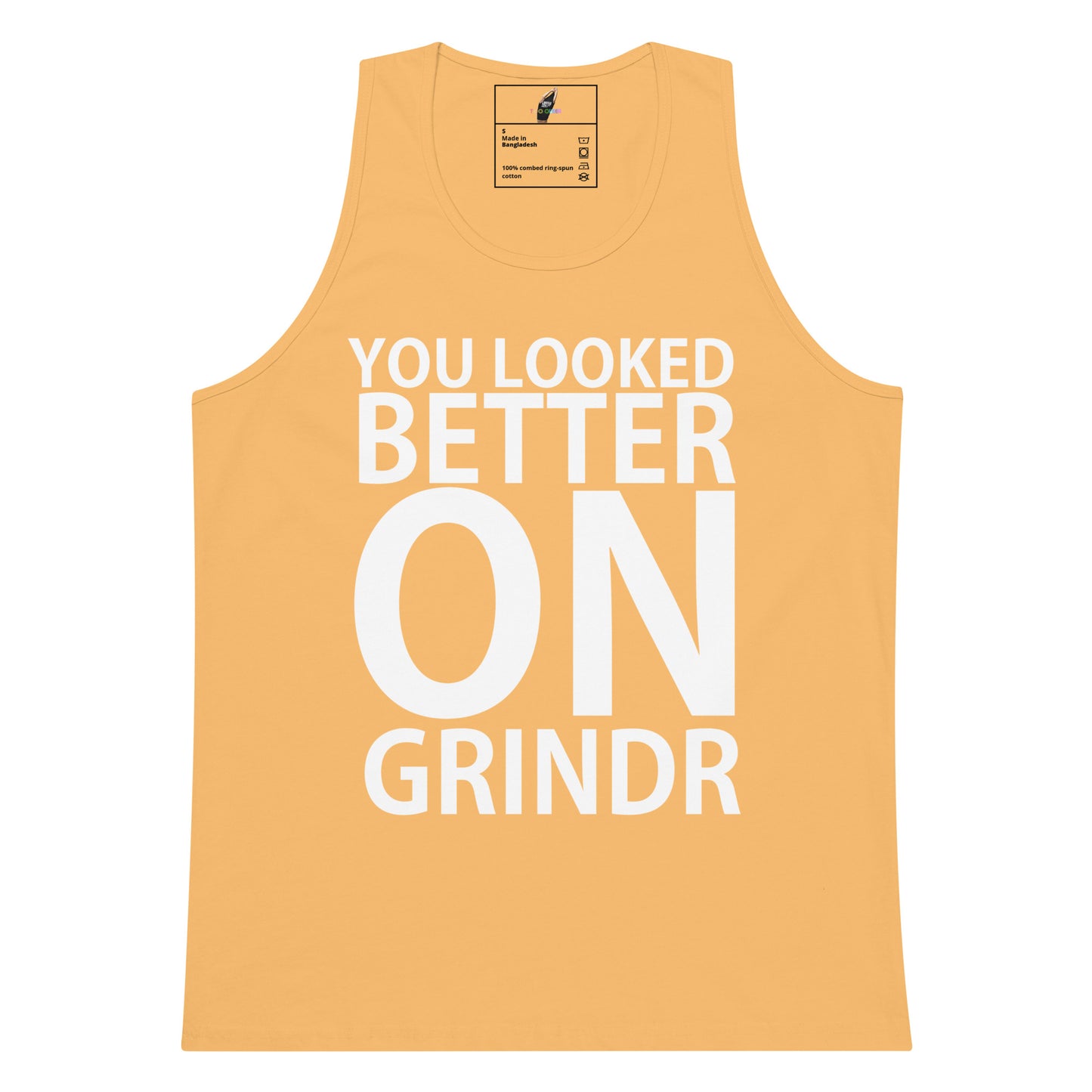 A sleeveless tank top in a warm peach-orange color with bold white text reading 'YOU LOOKED BETTER ON GRINDR' across the front, shown on a plain white background.