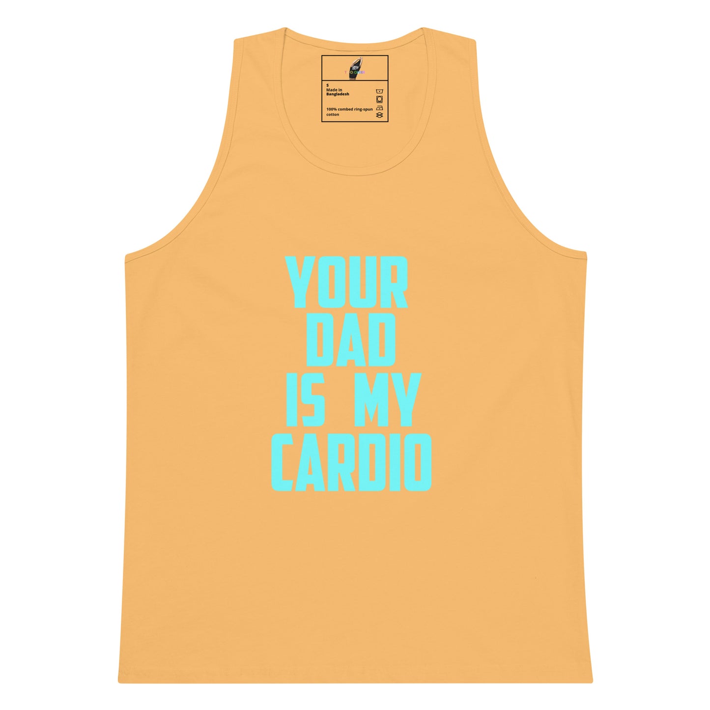 A light peach-colored sleeveless tank top with the text 'YOUR DAD IS MY CARDIO' printed in a bright light blue-green font on the front, displayed against a plain white background.