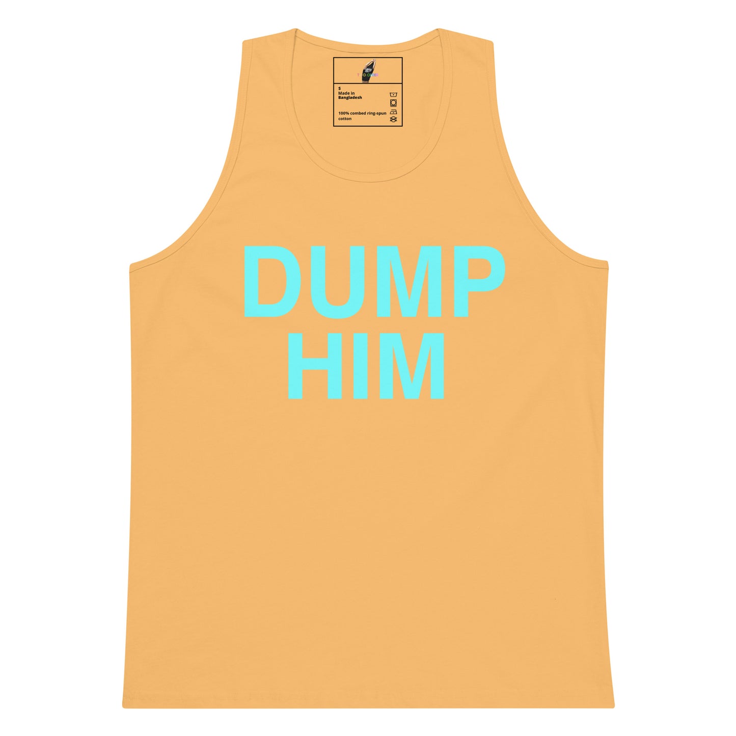 A light peach-colored tank top with the words 'DUMP HIM' printed in a bright cyan font across the chest, displayed on a solid white background.