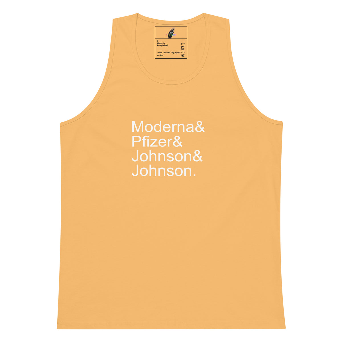 A light peach-colored tank top with white text reading 'Moderna & Pfizer & Johnson & Johnson.' printed on the chest, displayed flat against a white background.