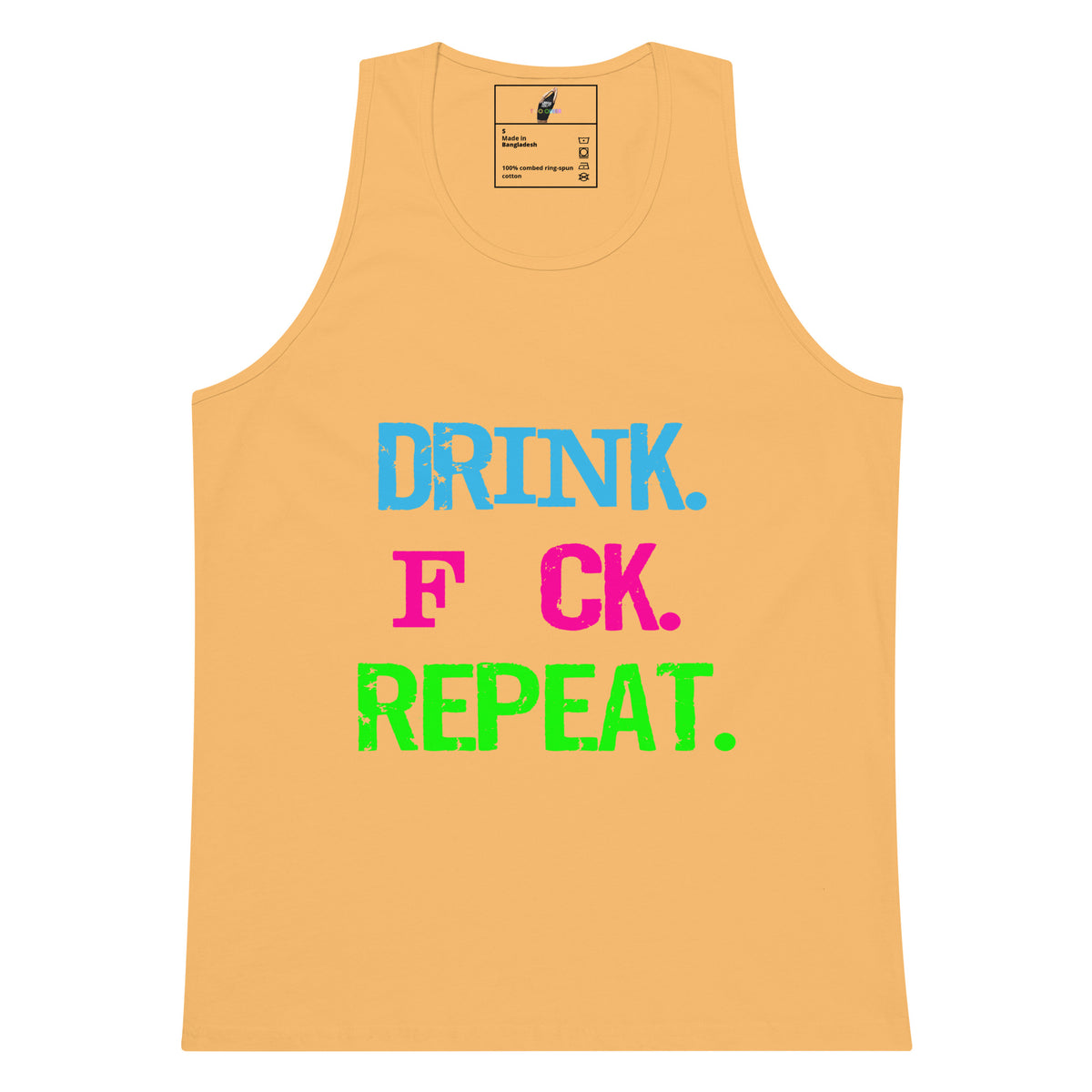 A light peach-colored tank top featuring the text 'DRINK. F*CK.