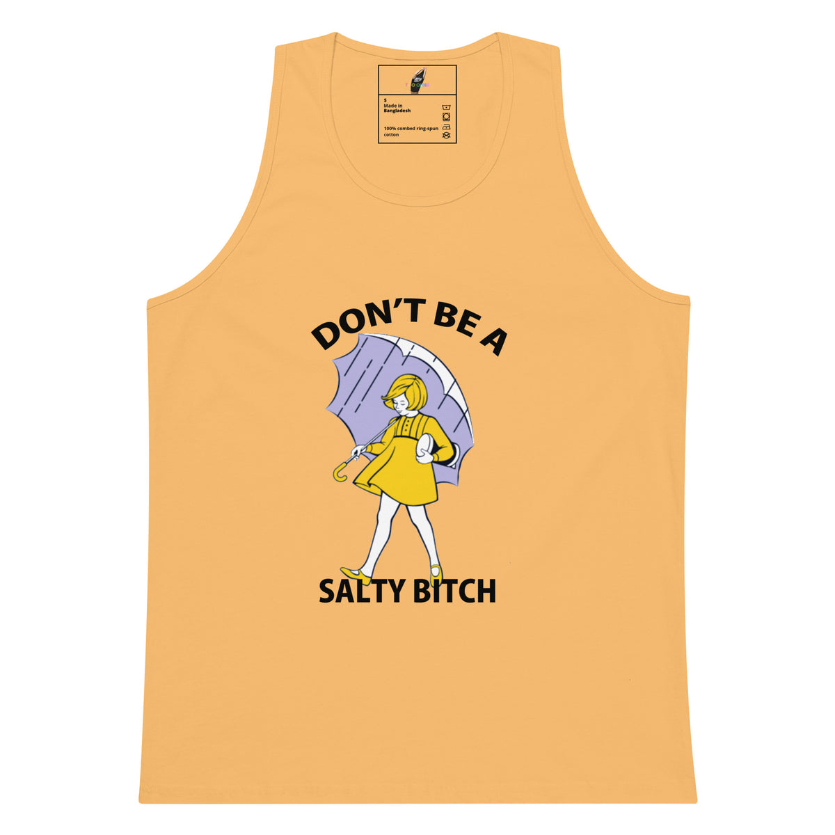 A light peach-colored tank top featuring a graphic of a woman in a yellow dress holding a purple umbrella, with the text 'DON'T BE A SALTY BITCH' printed in black.