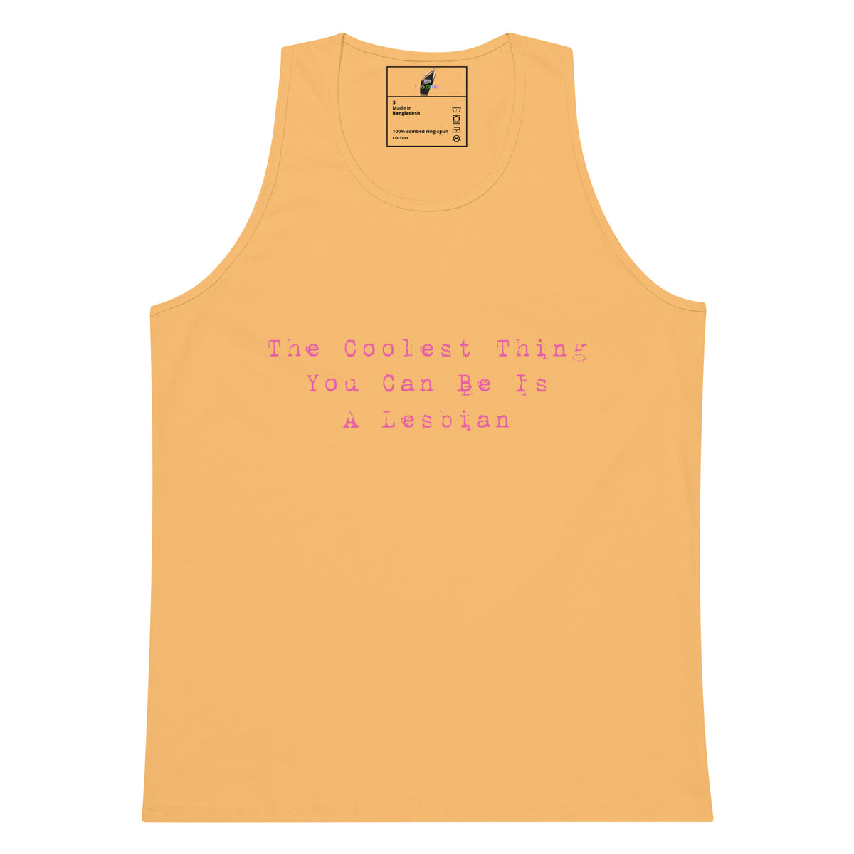 A light peach-colored tank top with pink text on the chest that reads 'The Coolest Thing You Can Be Is A Lesbian'. The tank top is displayed flat against a solid white background.