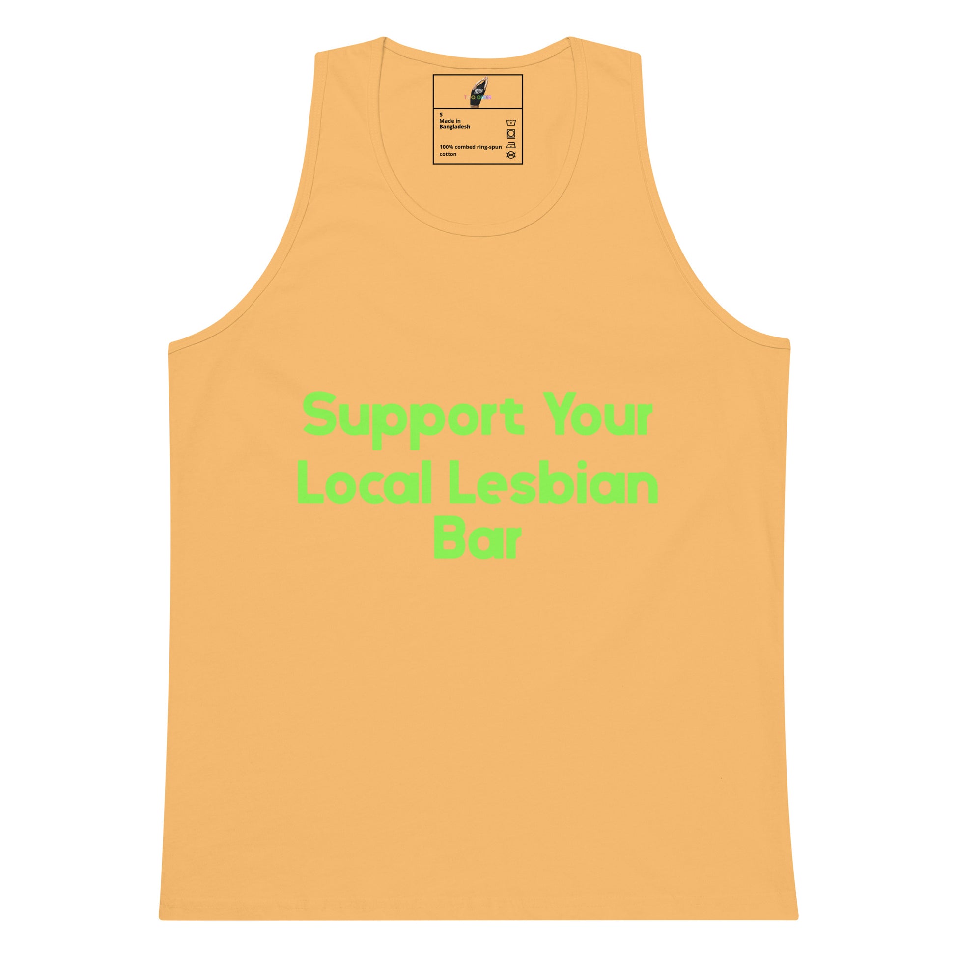 A light peach-colored tank top with the text 'Support Your Local Lesbian Bar' printed in bright green across the chest, displayed on a solid white background.