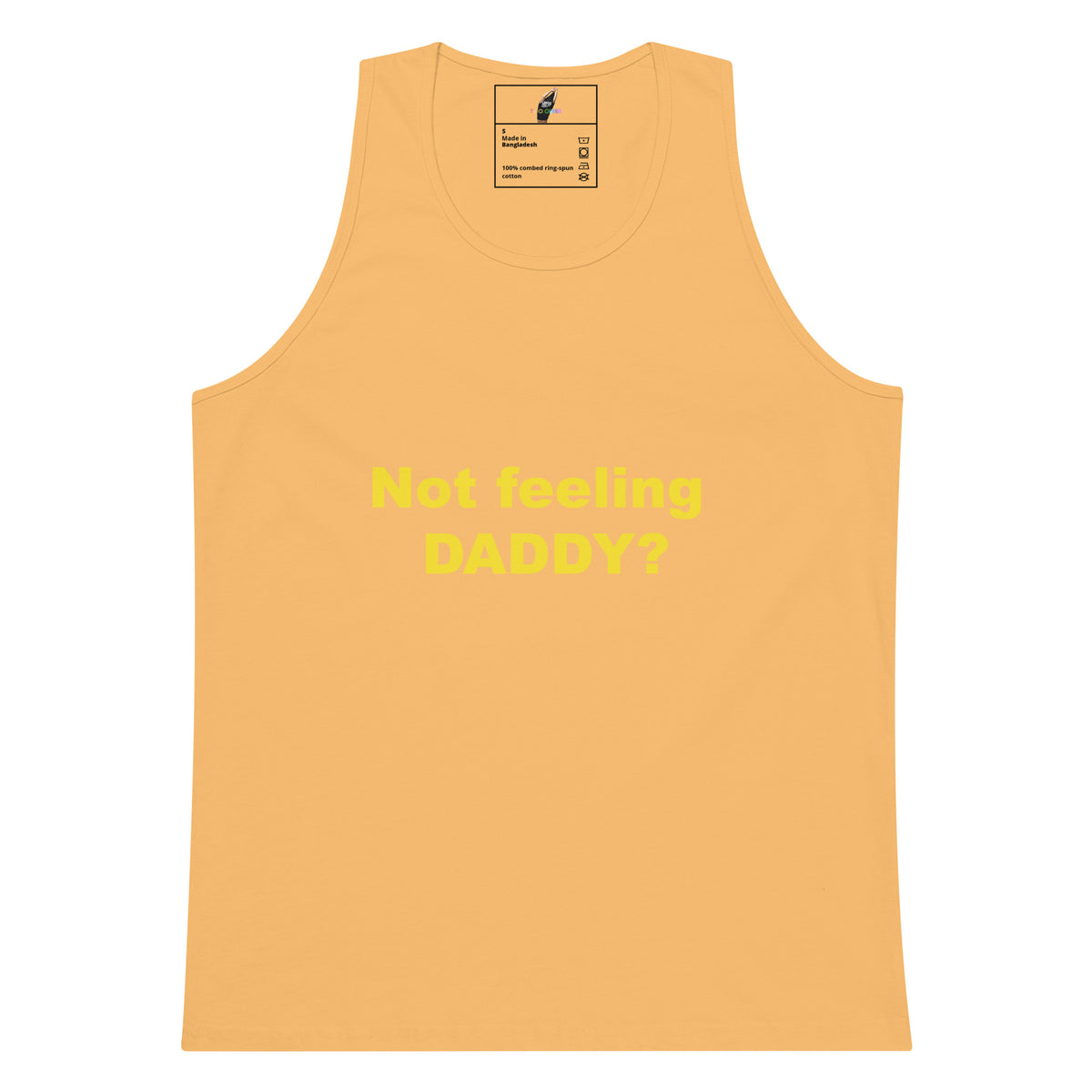 Not feeling Daddy? Unisex tank top - Squash