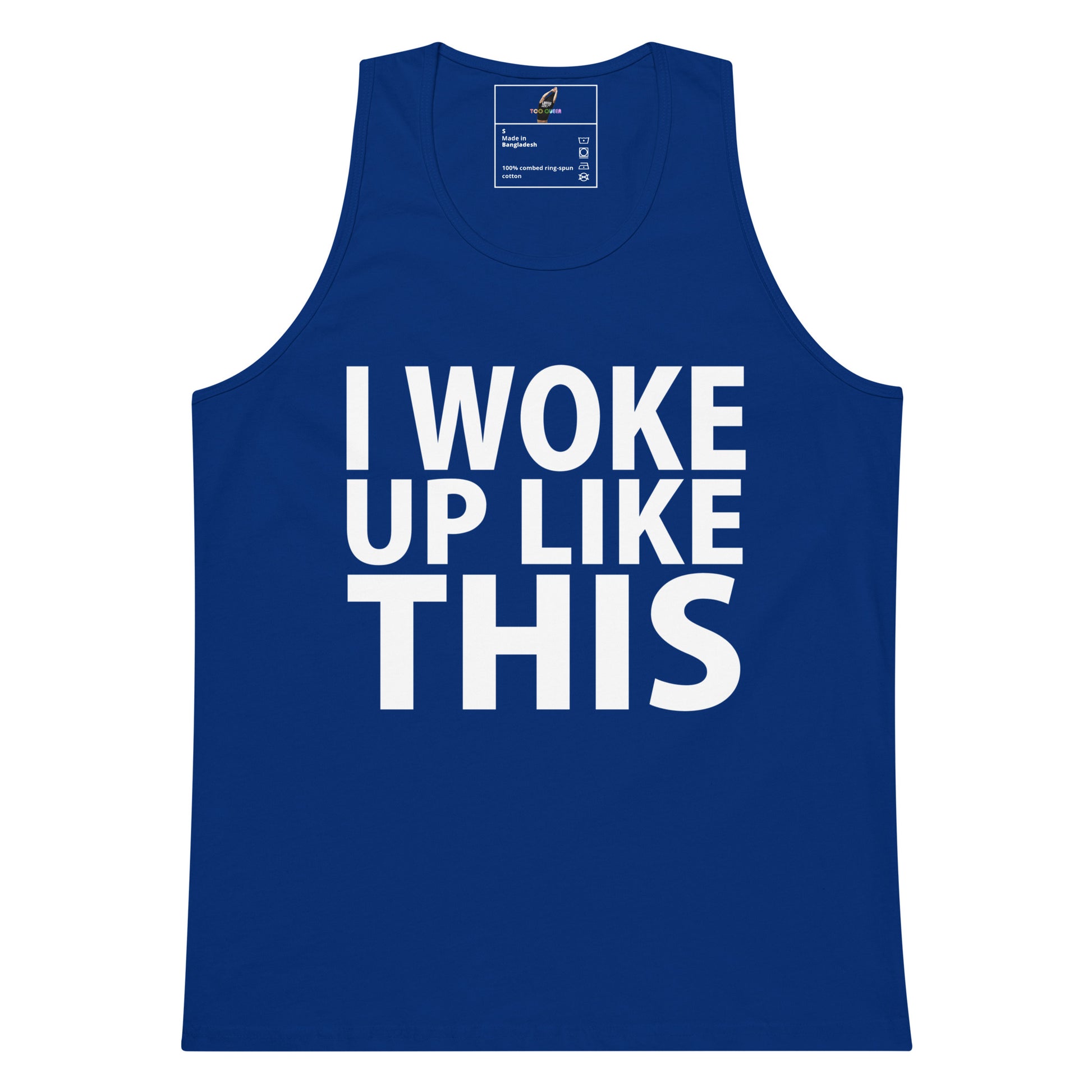 A royal blue sleeveless tank top with the phrase 'I WOKE UP LIKE THIS' printed in bold white capital letters across the front, shown on a plain white background.