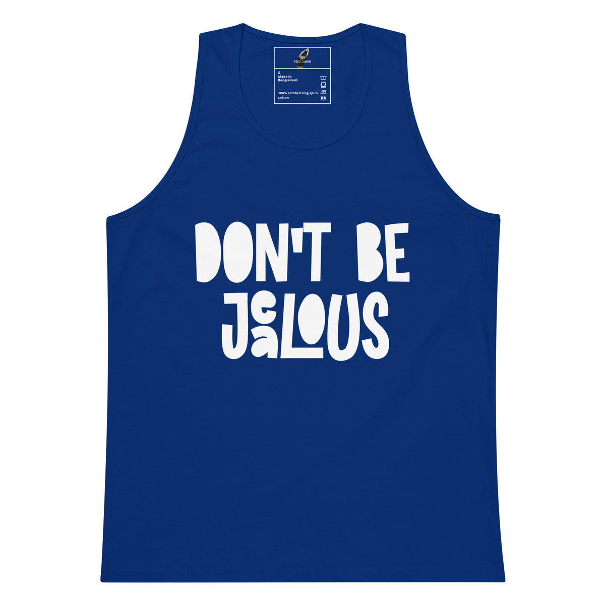 A royal blue sleeveless tank top with the phrase 'DON'T BE JALOUS' printed in large, white, bubbly letters across the front, displayed on a solid white background.