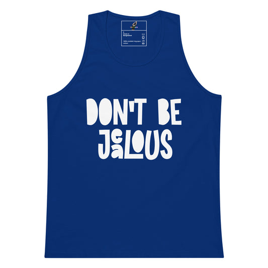 A royal blue sleeveless tank top with the phrase 'DON'T BE JALOUS' printed in large, white, bubbly letters across the front, displayed on a solid white background.