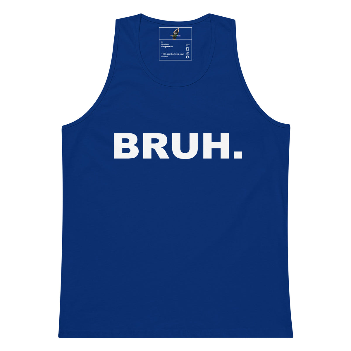 A royal blue sleeveless tank top with the word 'BRUH.' printed in bold white capital letters across the chest, shown flat against a plain white background.