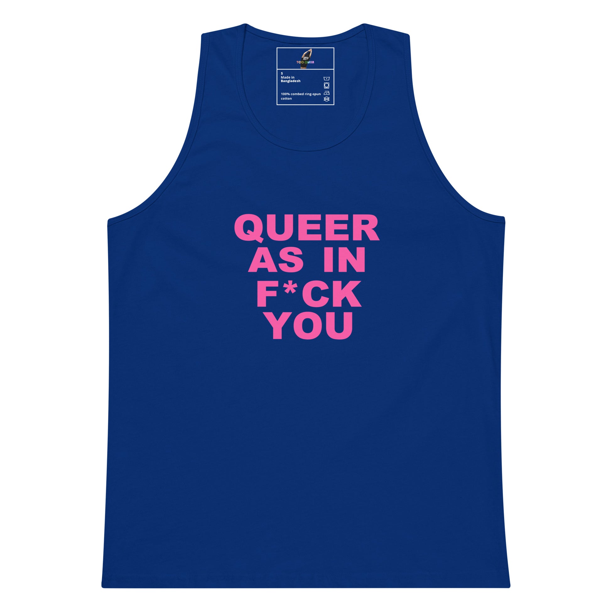A royal blue sleeveless tank top with bold pink text on the front reading 'QUEER AS IN F*CK YOU'. The tank top is displayed flat against a solid white background, with a visible inner neck label.