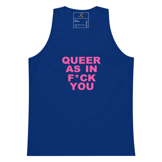 A royal blue sleeveless tank top with bold pink text on the front reading 'QUEER AS IN F*CK YOU'. The tank top is displayed flat against a solid white background, with a visible inner neck label.