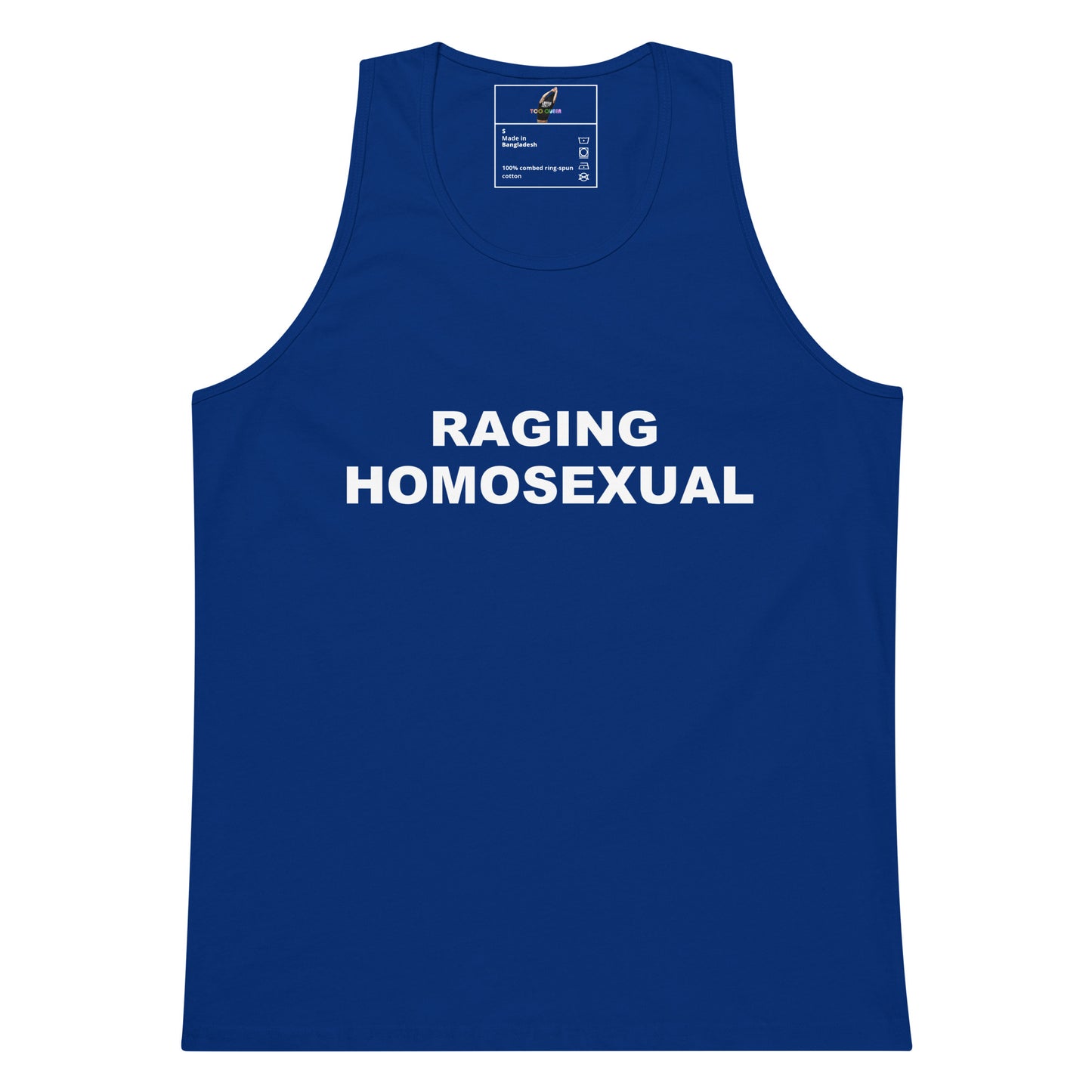 A royal blue sleeveless tank top with the words 'RAGING HOMOSEXUAL' printed in bold white capital letters across the chest, shown against a plain white background.