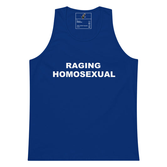A royal blue sleeveless tank top with the words 'RAGING HOMOSEXUAL' printed in bold white capital letters across the chest, shown against a plain white background.