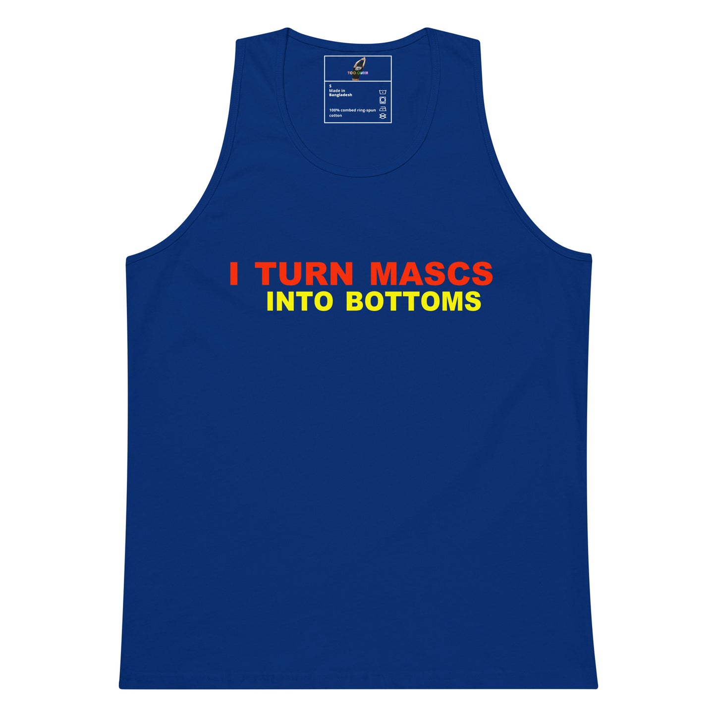 A royal blue tank top with the slogan 'I TURN MASCOS INTO BOTTOMS' printed on the chest in red and yellow text, displayed on a clean white background.