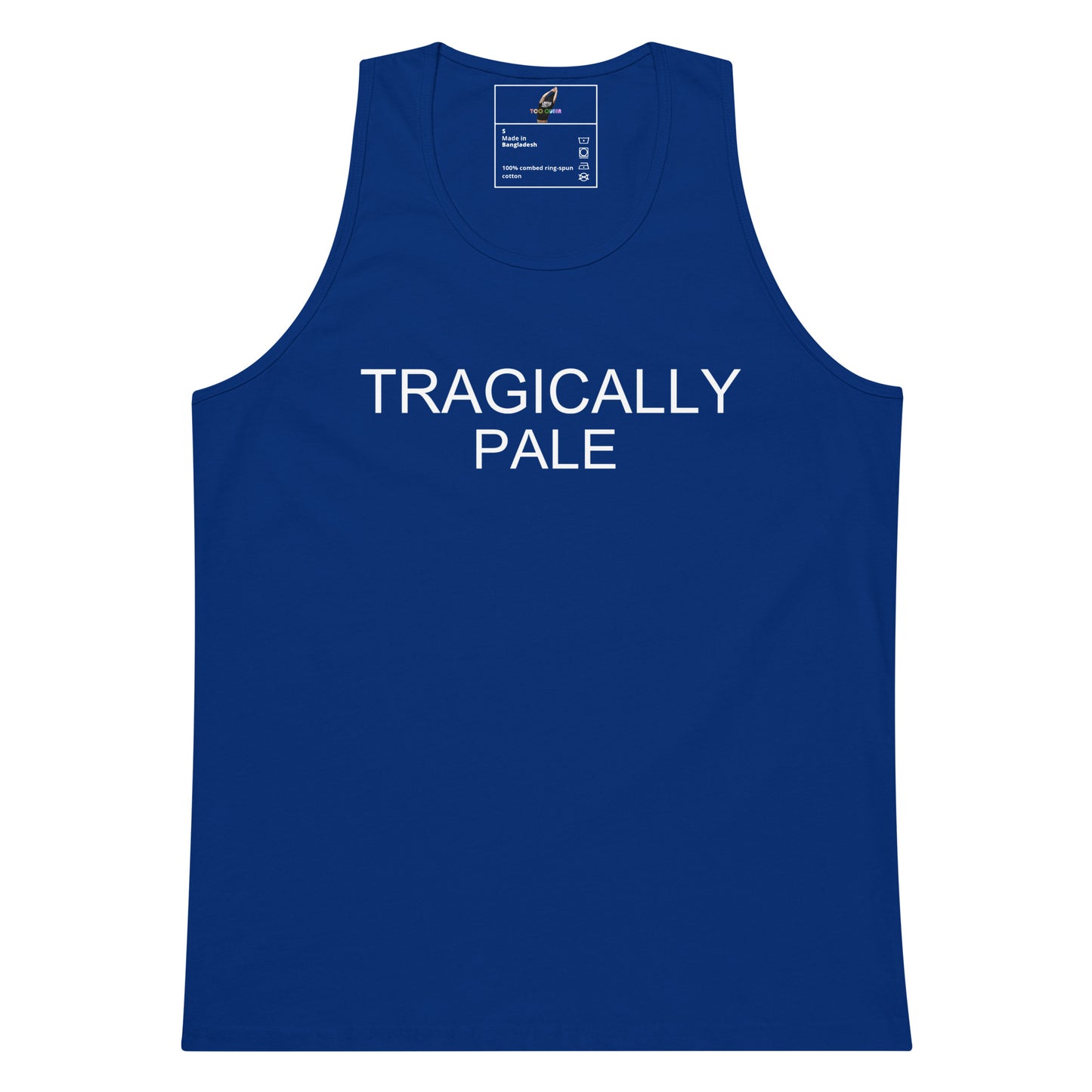 A royal blue sleeveless tank top with the words 'TRAGICALLY PALE' printed in white across the chest, shown on a plain white background.