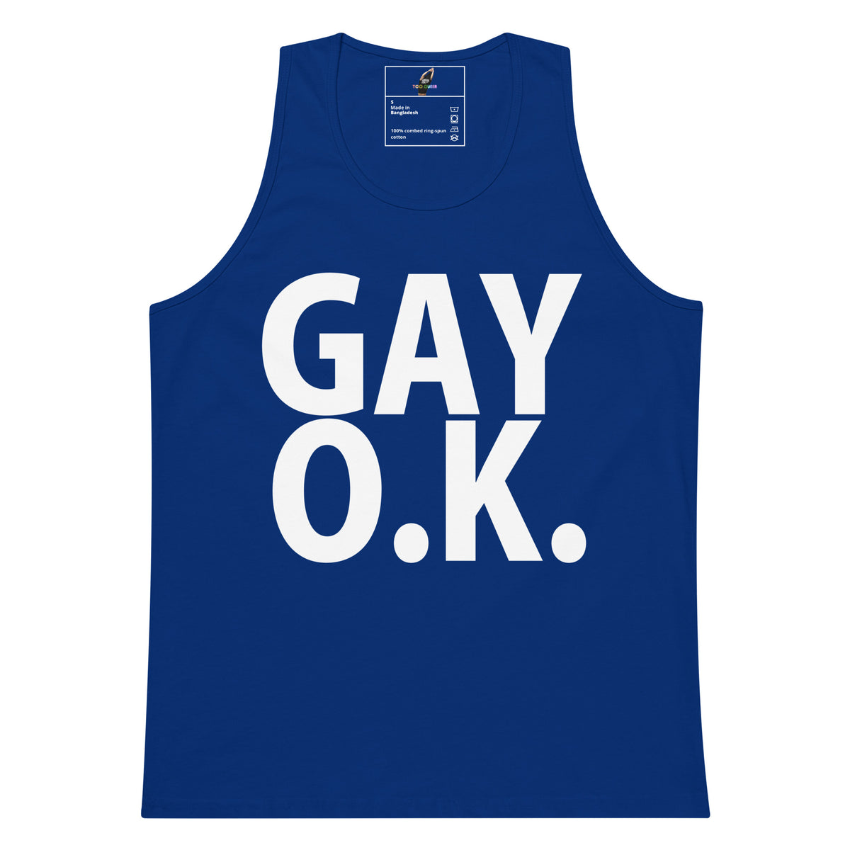 A royal blue tank top with the words 'GAY O.K.