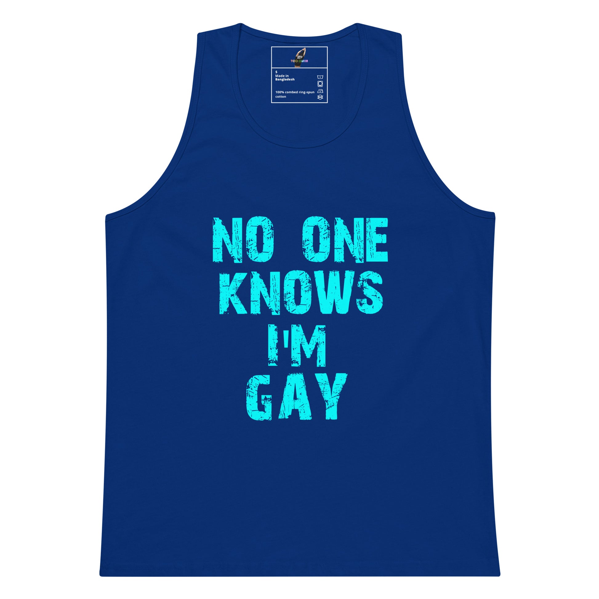 No One Know I'm Gay Tank Top - Team Royal