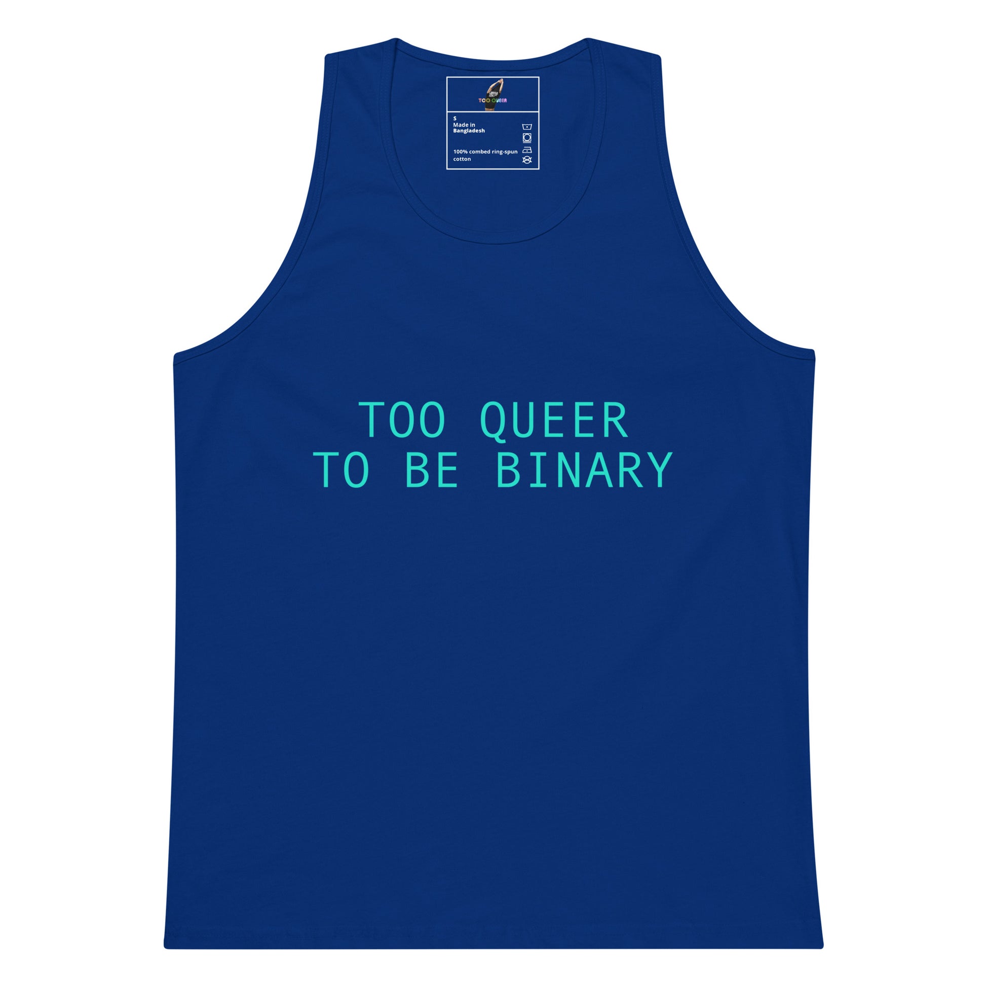 A royal blue sleeveless tank top with the text 'TOO QUEER TO BE BINARY' printed in a bright cyan font across the chest. The tank top is displayed flat against a solid white background, with a size/brand label visible inside the collar.