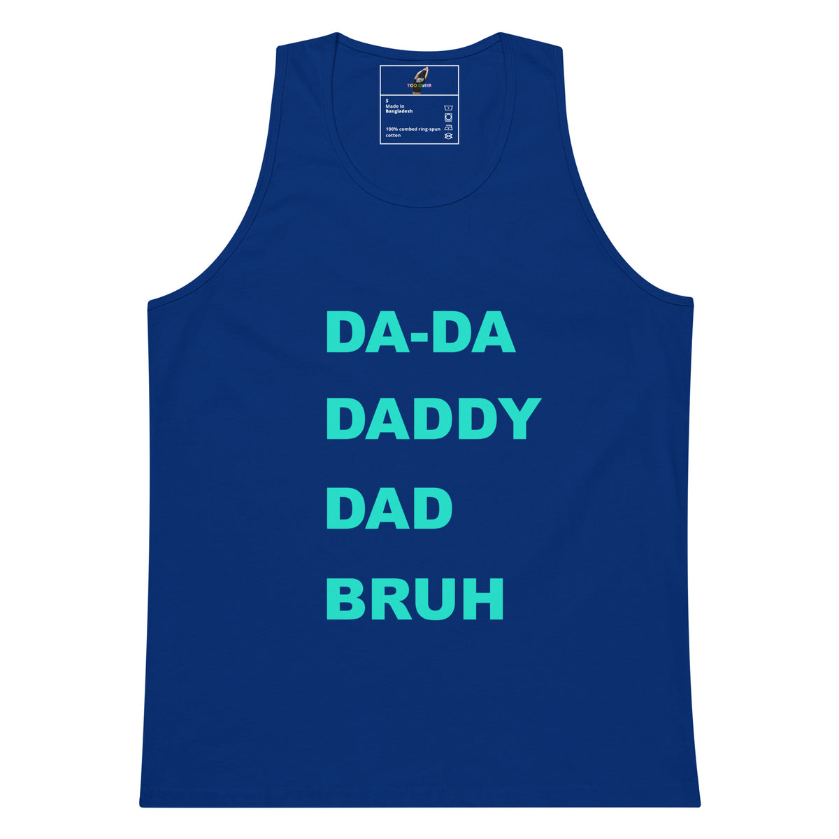 DA-DA, DAD, DADDY, BRUH Unisex Tank Top - Team Royal