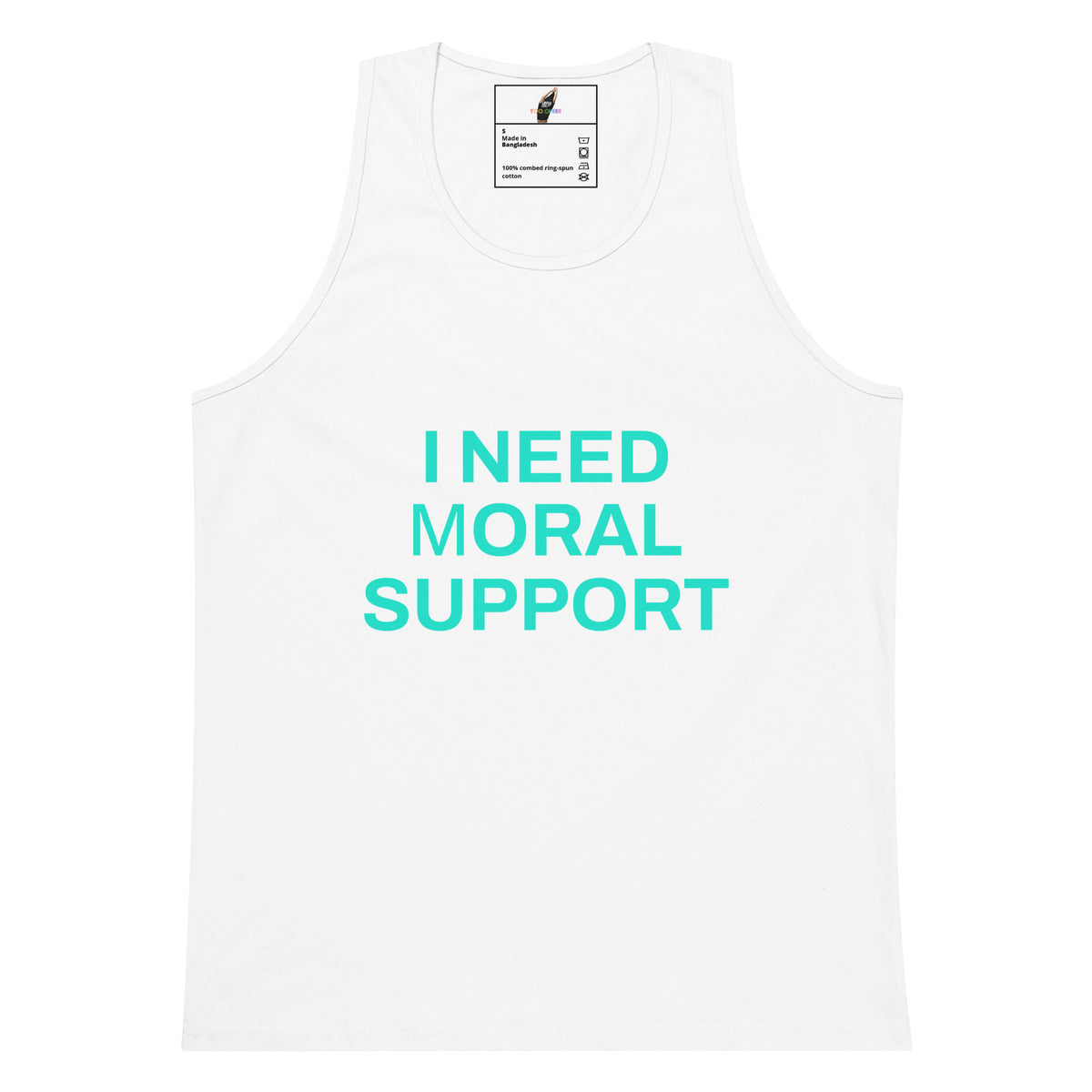 I Need mORAL Support Unisex Tank Top - White