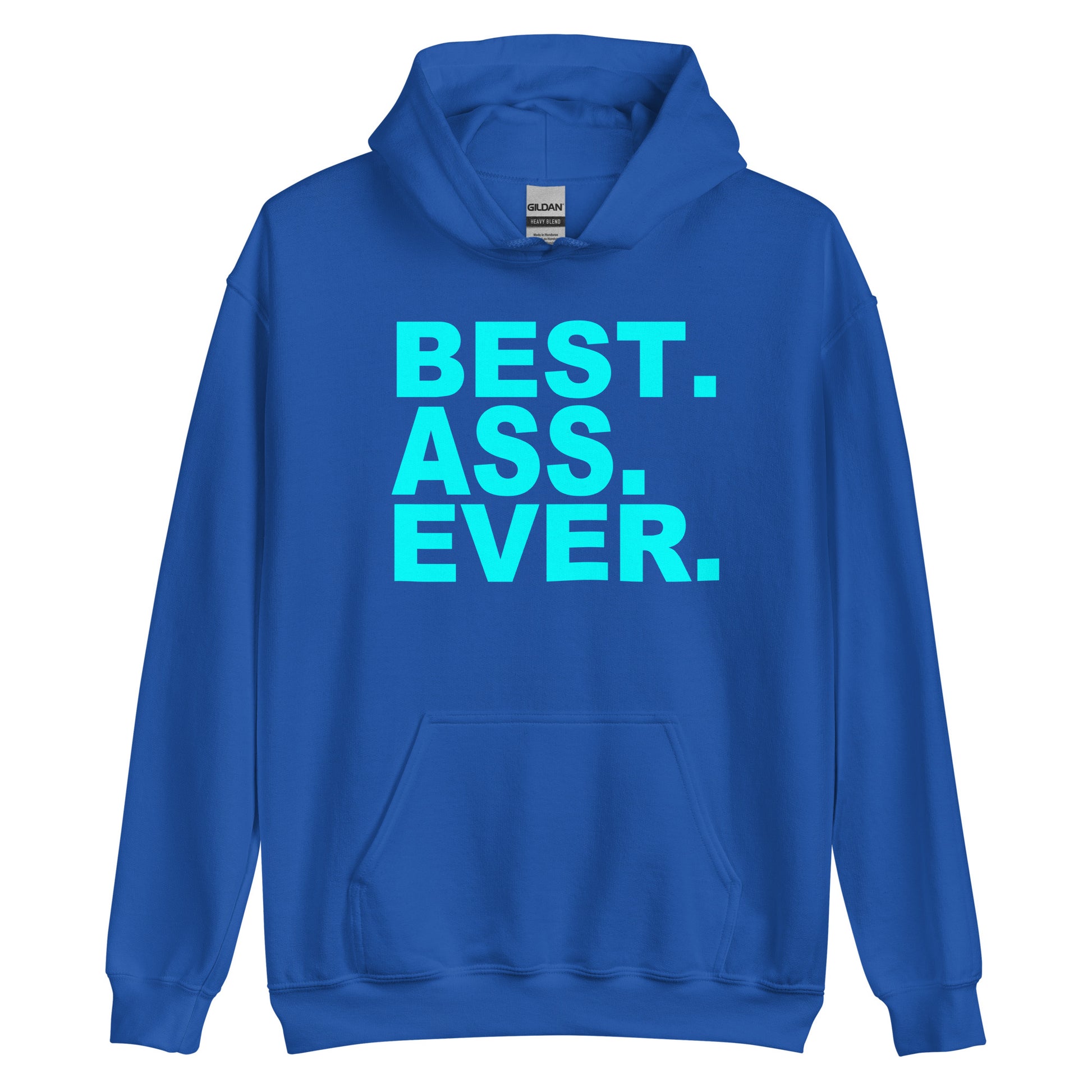 A royal blue pullover hoodie with the phrase 'BEST. ASS.