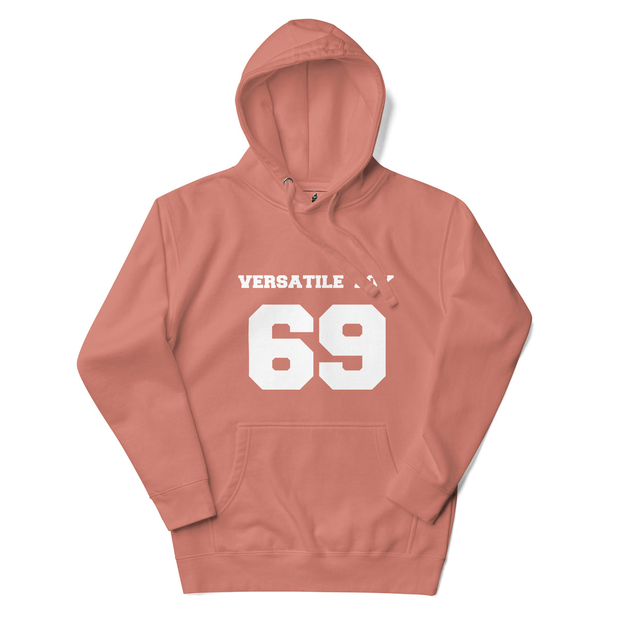 A dusty rose pink pullover hoodie with a white graphic print on the front reading 'VERSATILE 69', displayed against a clean white background.