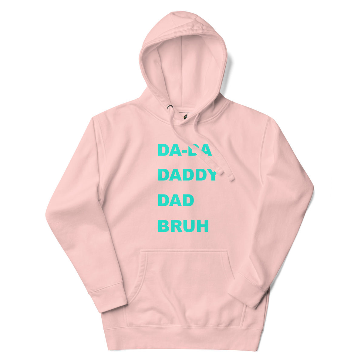 DA-DA, DAD, DADDY, BRUH Unisex Hoodie - Light Pink
