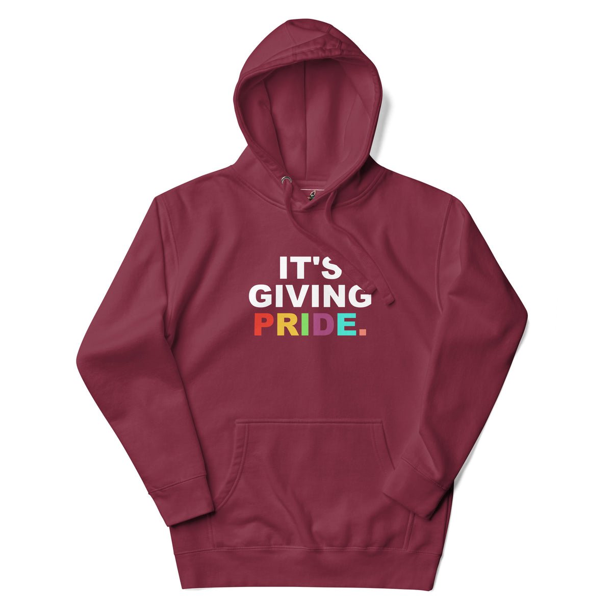 It's Giving Pride. Unisex Hoodie -Maroon