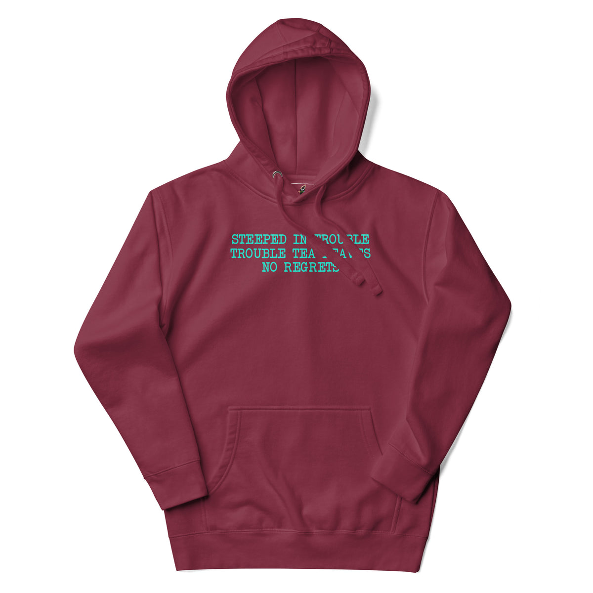 Steeped In Trouble Unisex Hoodie - Maroon