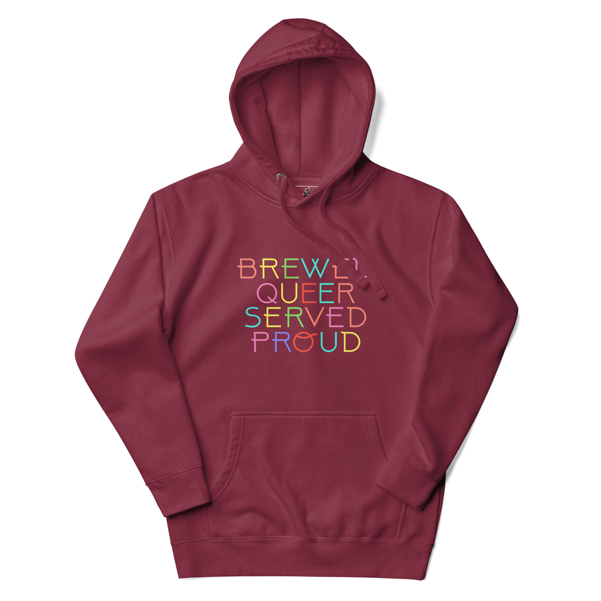 Brewed Queer Served Proud Unisex Hoodie - Maroon