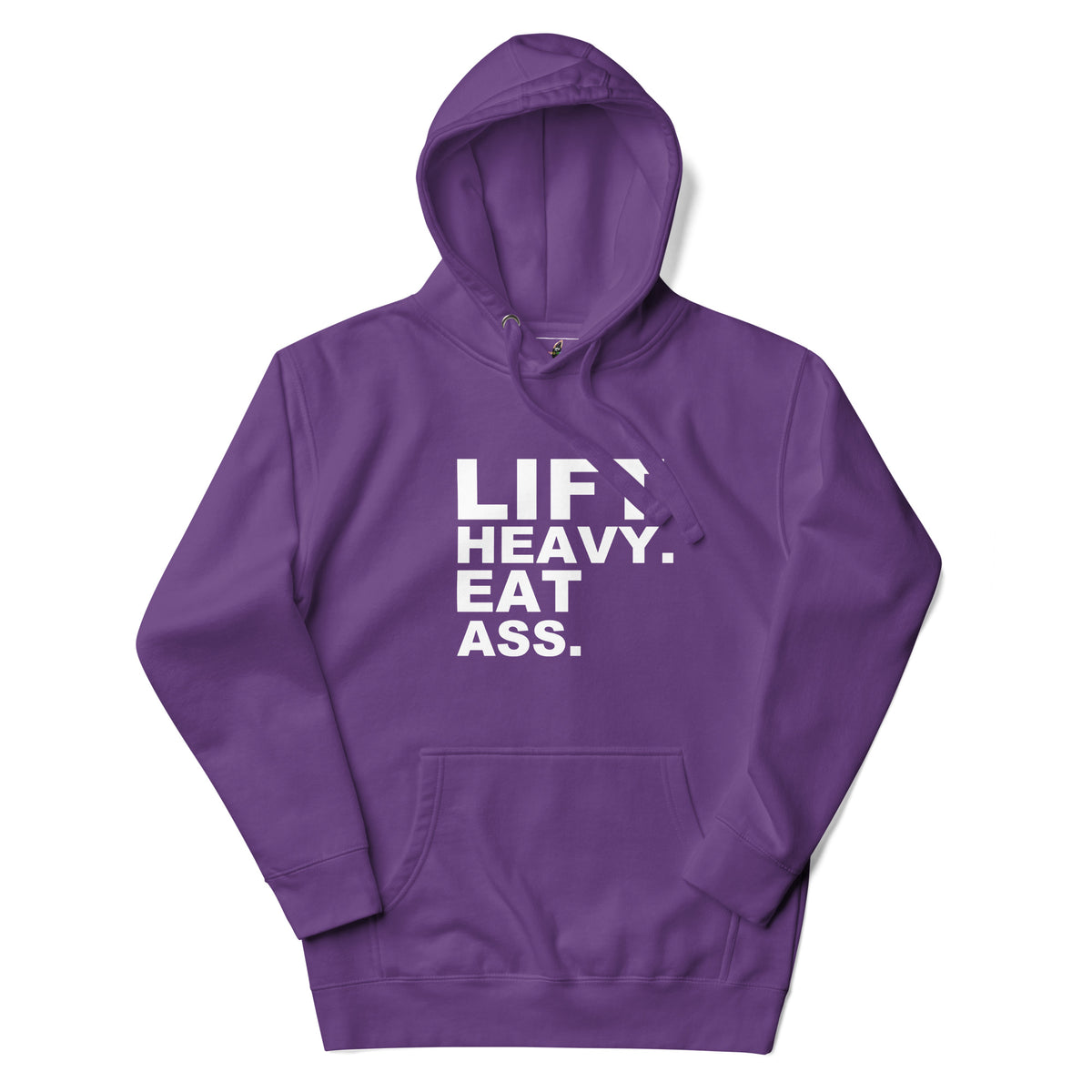 A purple pullover hoodie with a white graphic text print reading 'LIFT HEAVY. EAT ASS.