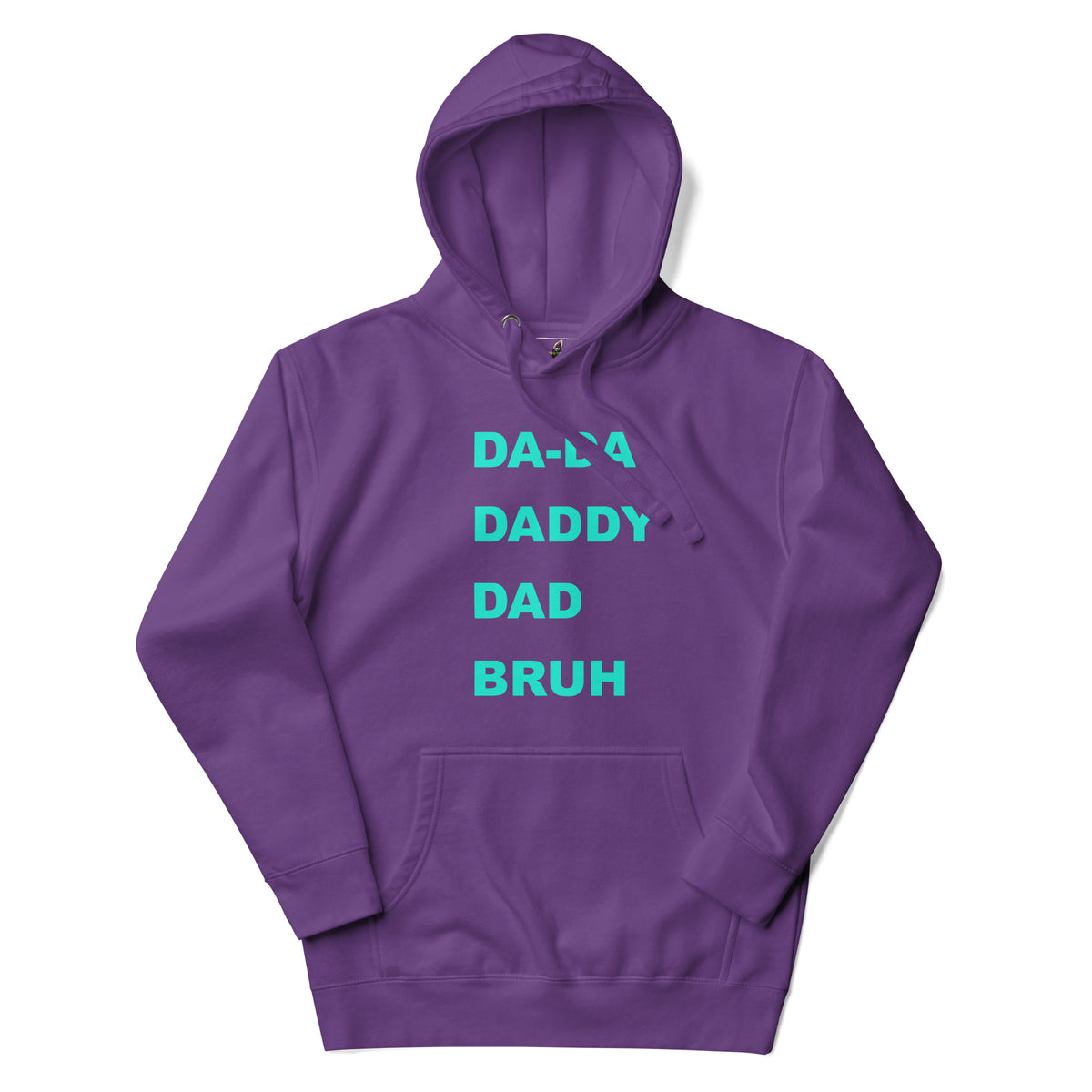 DA-DA, DAD, DADDY, BRUH Unisex Hoodie - Purple 