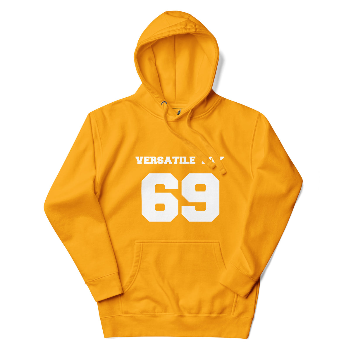 A bright yellow pullover hoodie with a white graphic print on the front reading 'VERSATILE 69', displayed against a clean white background.