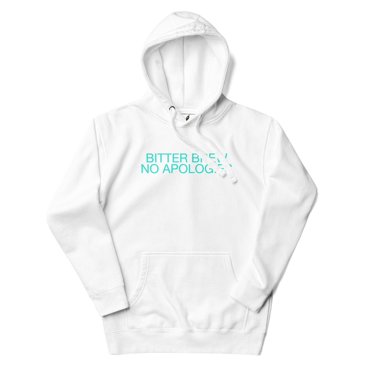 BITTER BREW NO APOLOGIES Unisex Hoodie - White