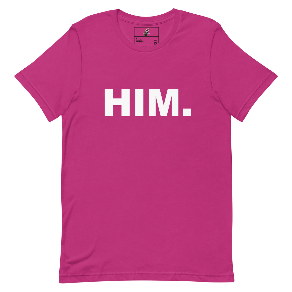 A bright pink short-sleeve crewneck t-shirt with the word 'HIM.' printed in bold white capital letters across the chest, shown flat against a plain white background.