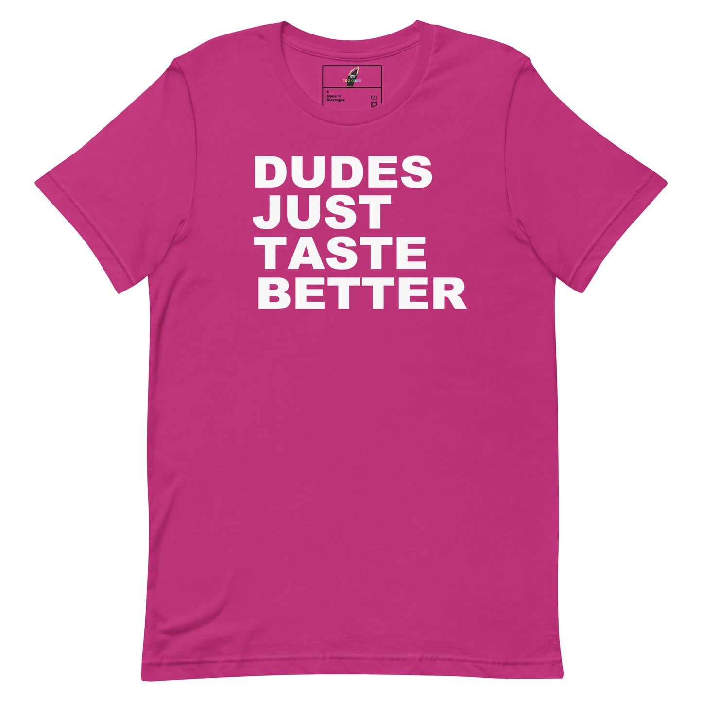 Dude Just Taste Better - Berry