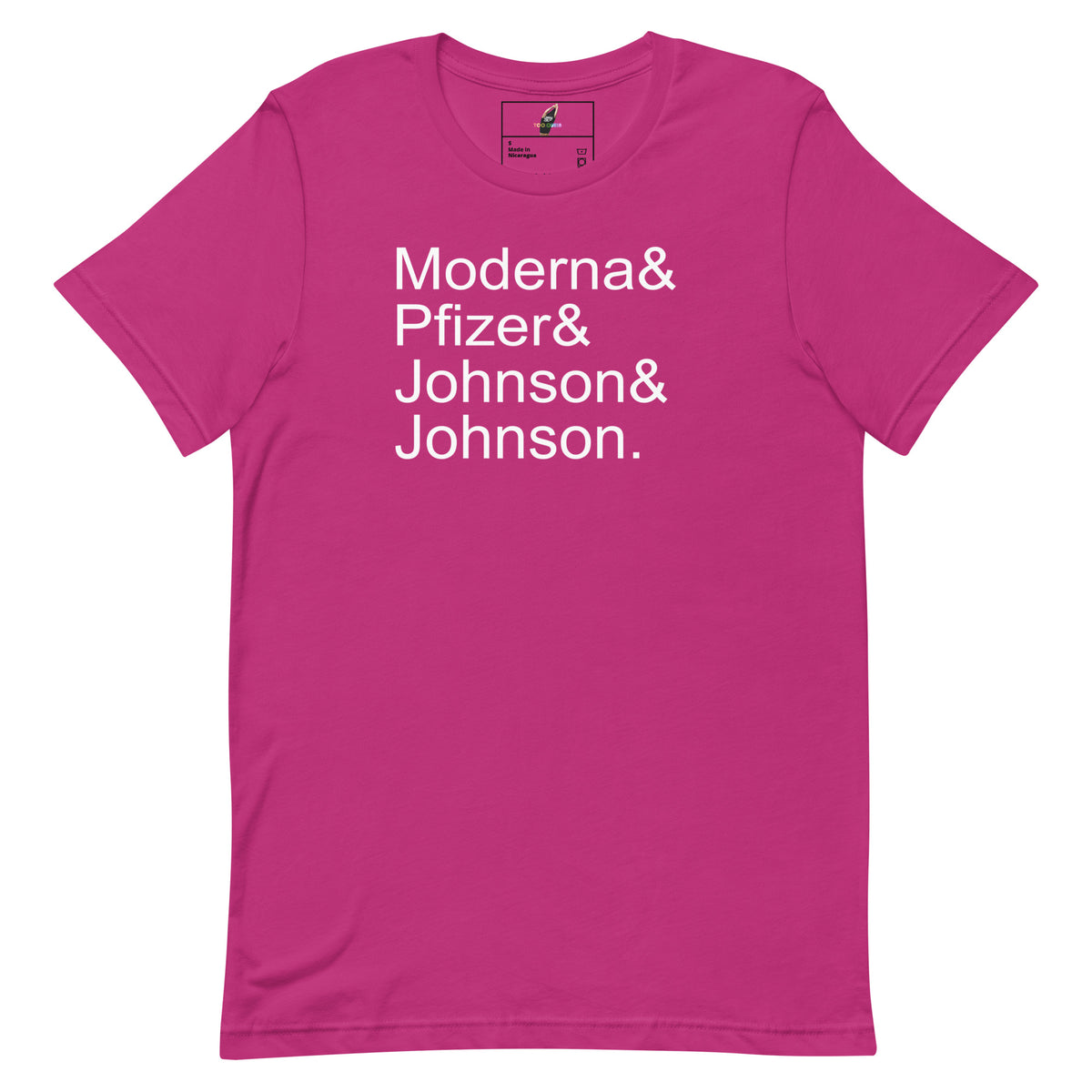 A bright pink short-sleeve crewneck t-shirt with white text on the chest reading 'Moderna & Pfizer & Johnson & Johnson.'