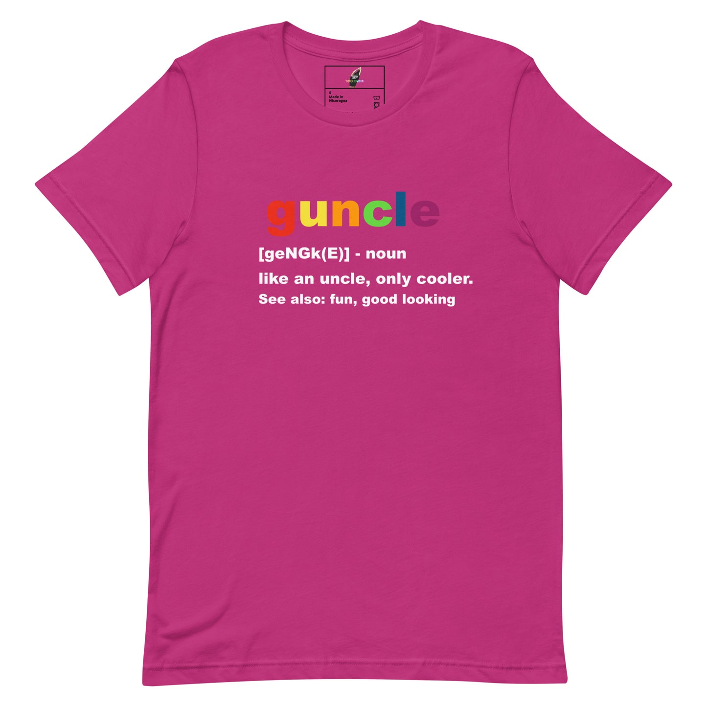 A bright pink short-sleeve t-shirt with a colorful graphic on the chest spelling 'uncle' in rainbow colors, followed by a dictionary-style definition in white text.