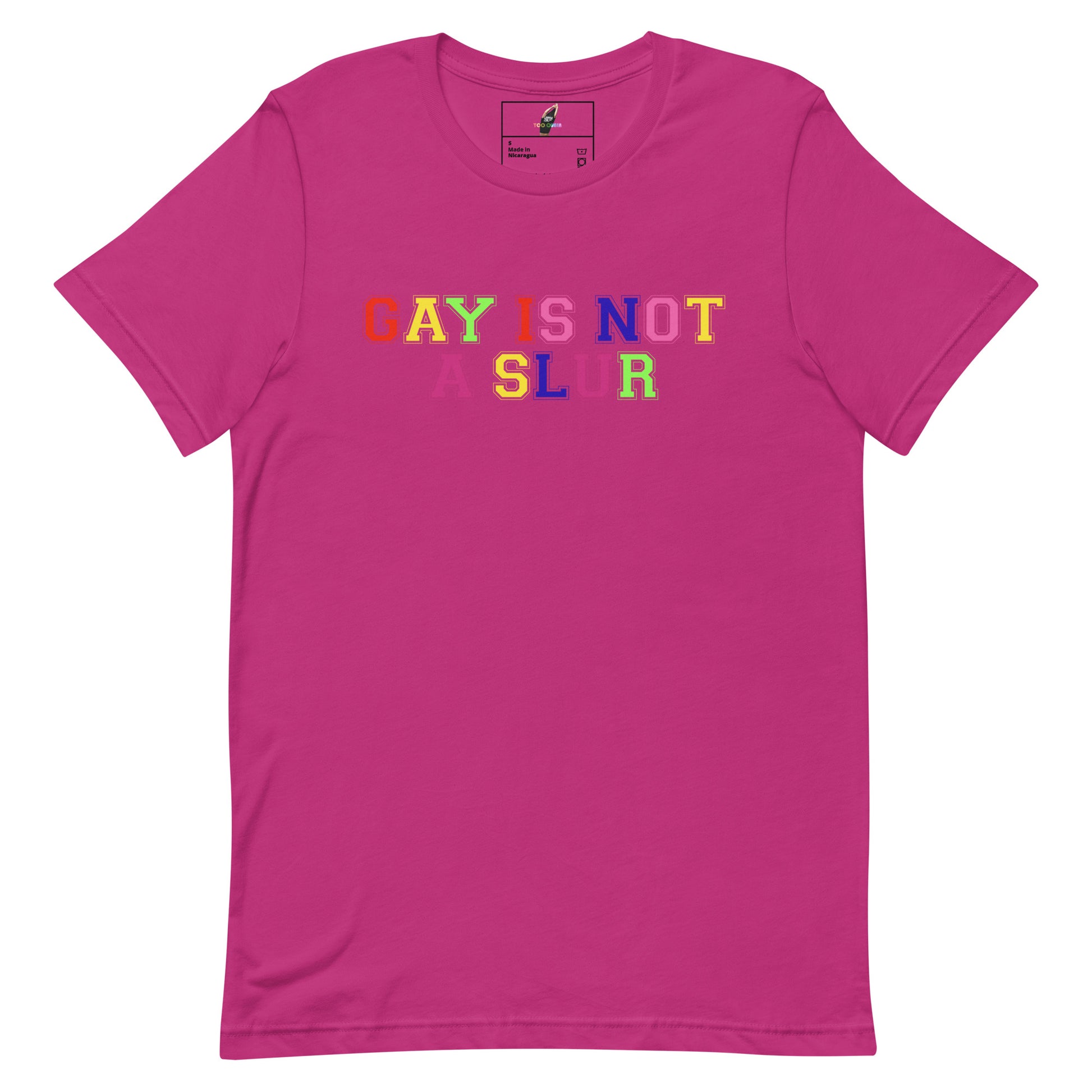 Gay Is Not A Slur Unisex T-Shirt