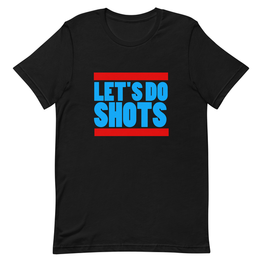 Let's Do Shots T-Shirt - Black