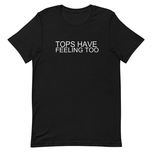 Tops Have Feeling Too T Shirt - Black