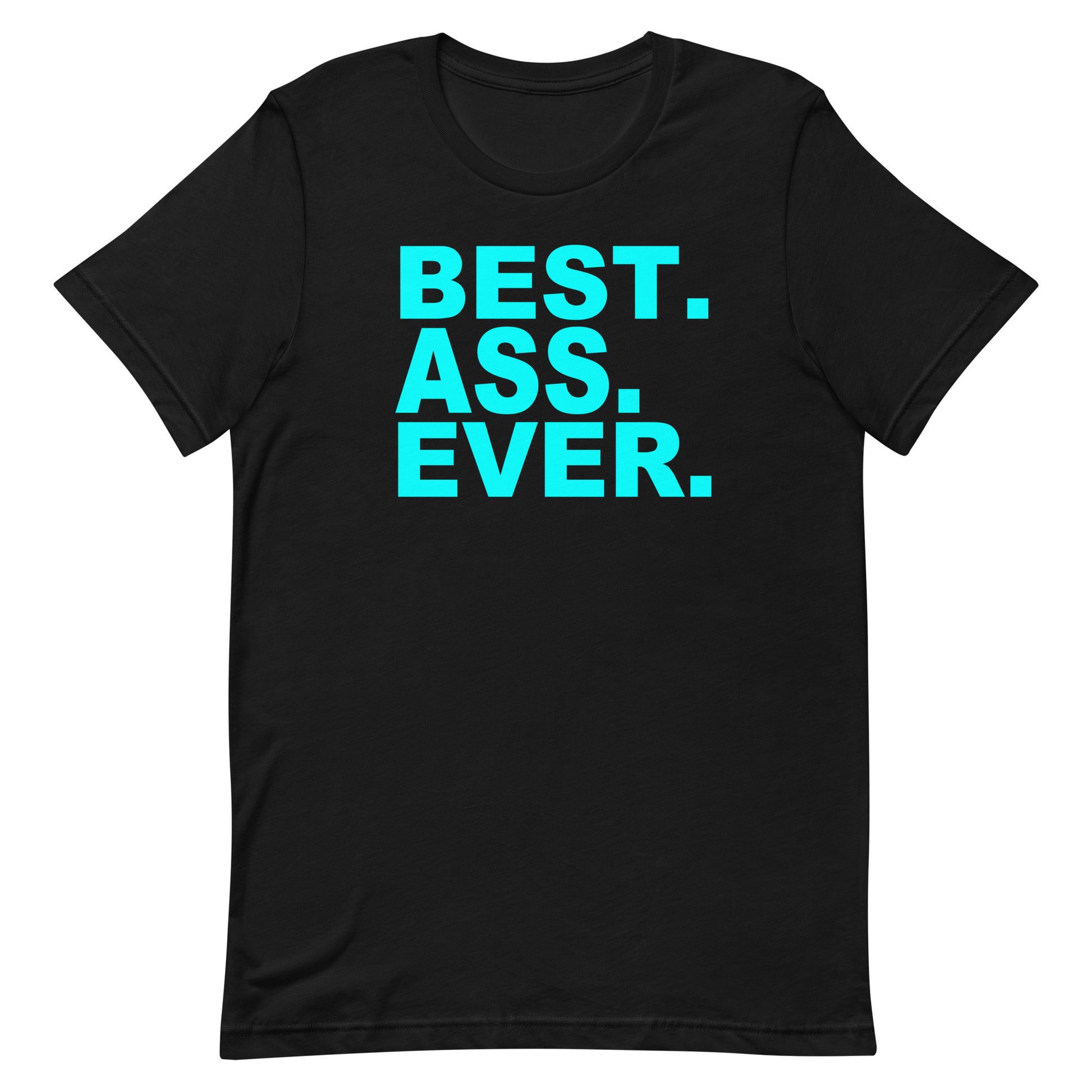 A black short-sleeve crewneck t-shirt featuring the text 'BEST. ASS.