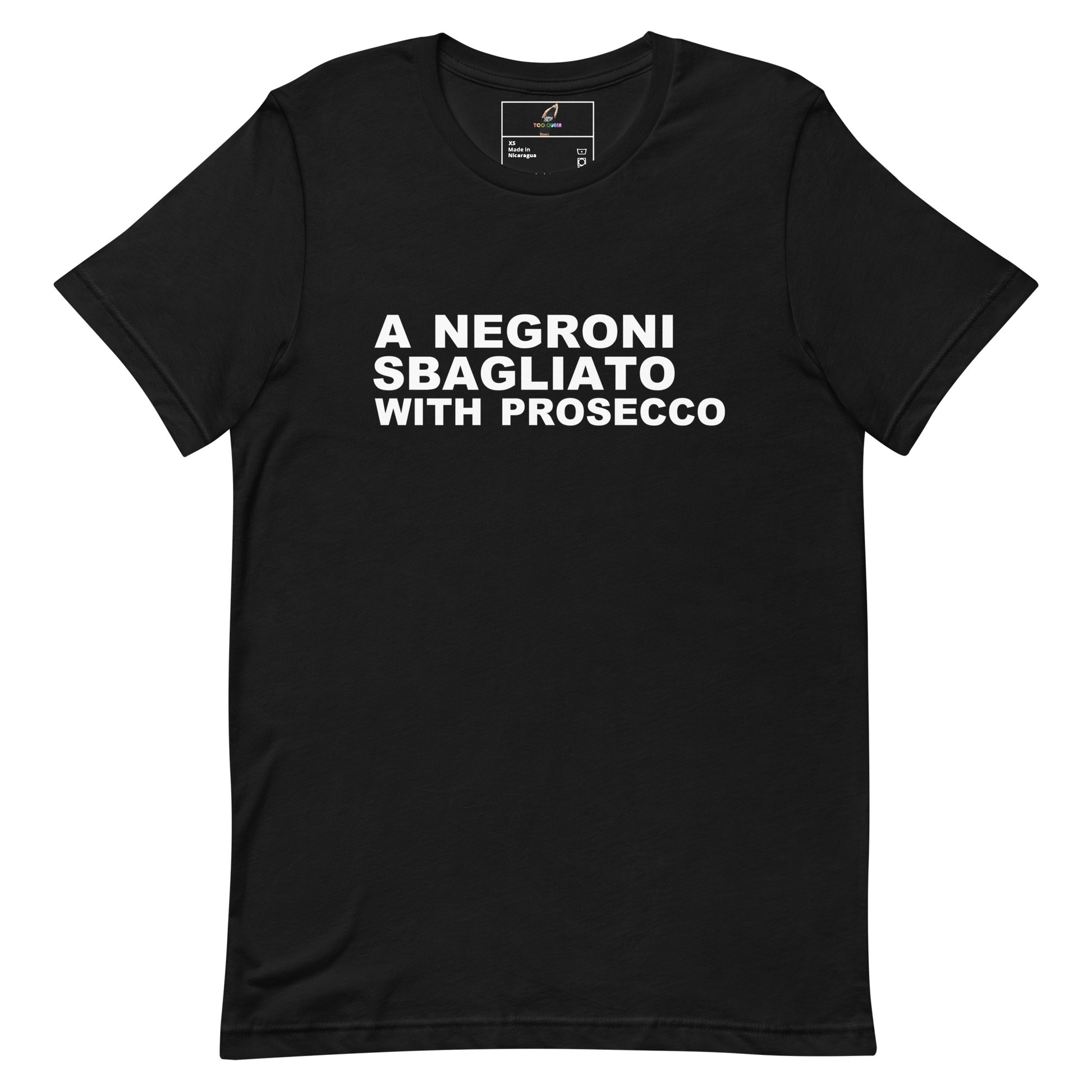 A black short-sleeve crewneck t-shirt with bold white text on the chest reading 'A NEGRONI SBAGLIATO WITH PROSECCO'.