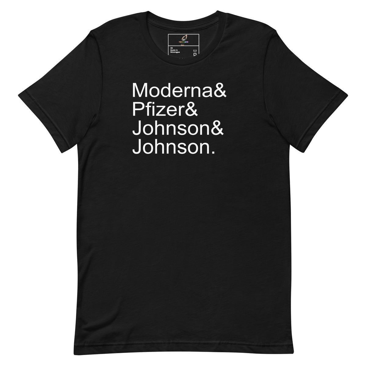A black short-sleeve crewneck t-shirt with the text 'Moderna& Pfizer& Johnson& Johnson.' printed in white sans-serif font on the chest, displayed flat against a white background.