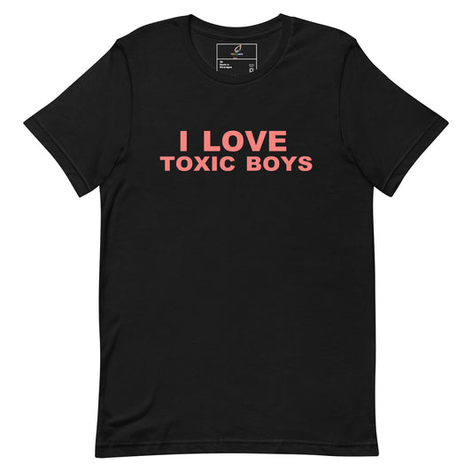 A black short-sleeve t-shirt with the text 'I LOVE TOXIC BOYS' printed in a coral pink font across the chest, displayed on a solid white background.
