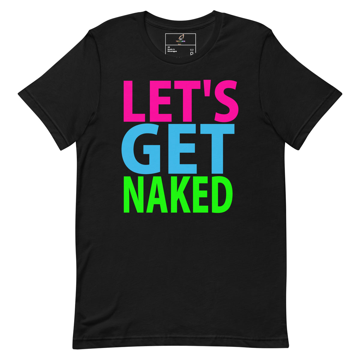 Let't Get Naked T Shirt - Black
