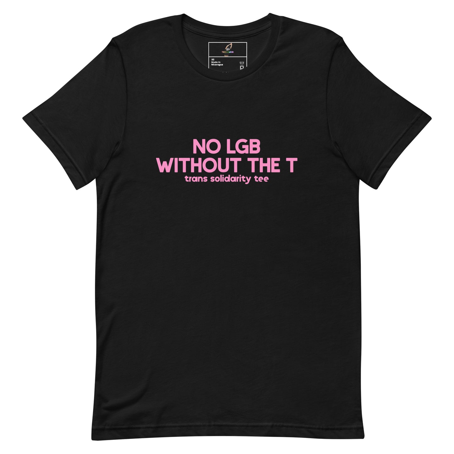 A black short-sleeve crewneck t-shirt with pink text on the chest reading 'NO LGB WITHOUT THE T' and 'trans solidarity tee' underneath, displayed flat against a white background.