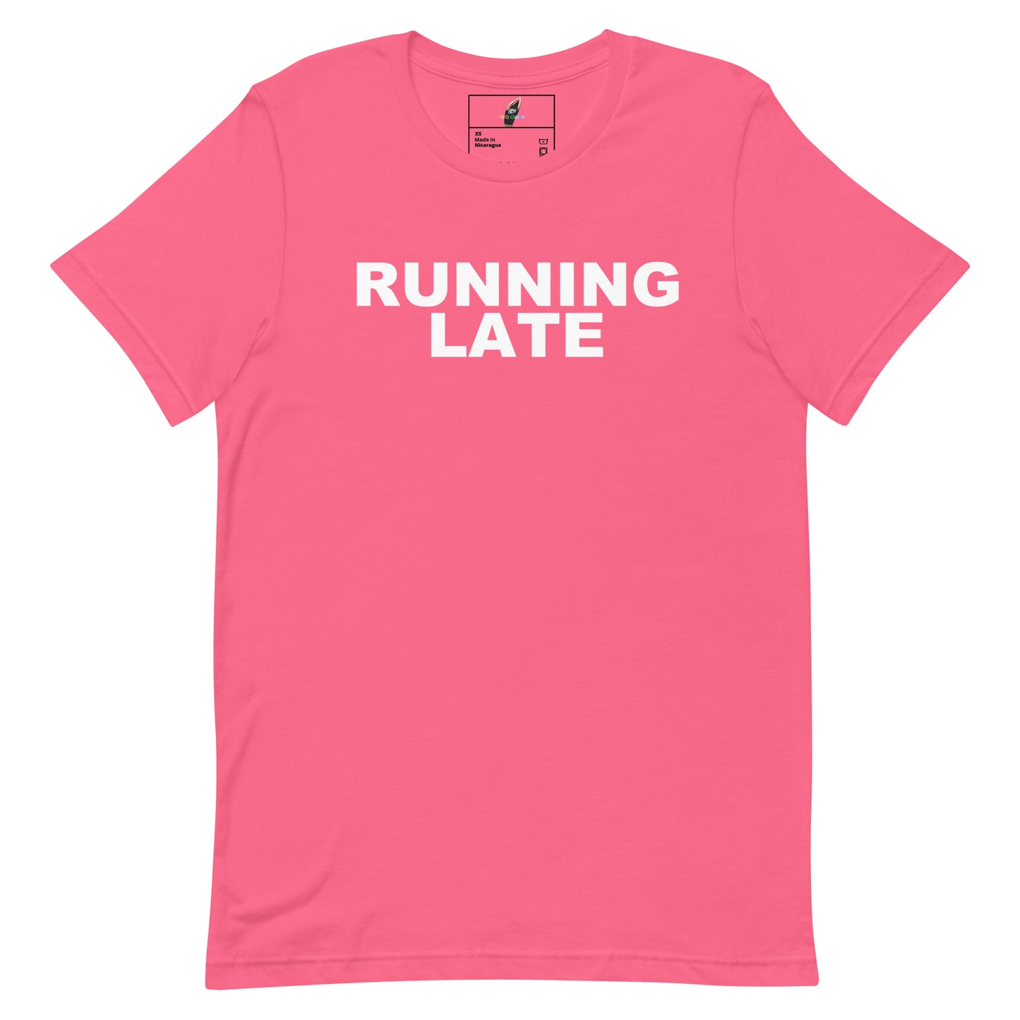 A bright pink short-sleeve crewneck t-shirt with the words 'RUNNING LATE' printed in bold white capital letters across the chest, displayed on a clean white background.