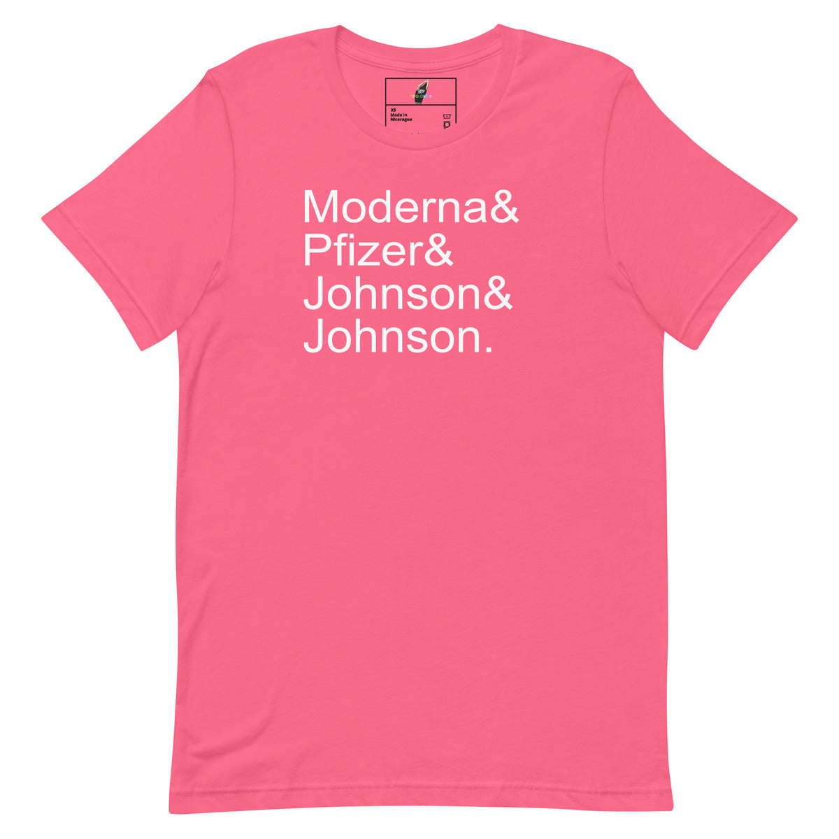A pink short-sleeve crewneck t-shirt with white text on the front reading 'Moderna & Pfizer & Johnson & Johnson.'