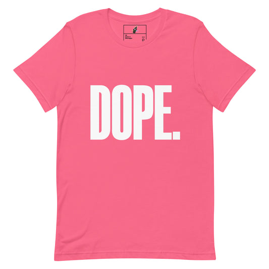 Dope T-Shirt - Charity Pink